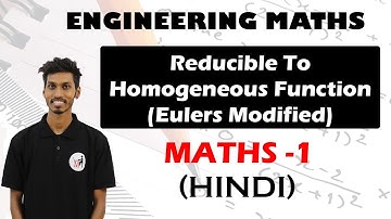 Reducible To Homogeneous Function (Euler