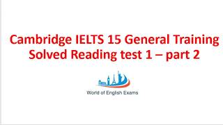 Cambridge IELTS 15 General Test 1 part 2 solved