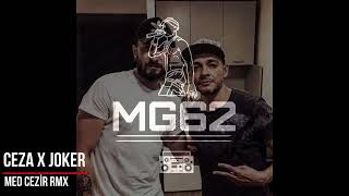 Ceza X Joker - Med Cezir 2023 RMX prod. by MG62