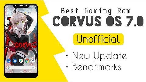 CORVUS 7.0 Unofficial Build | Best Gaming Rom | Corvus OS POCO F1