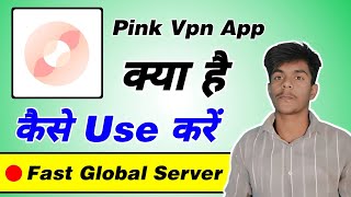 Pink vpn app kaise use kare - Pink vpn app how to use - Pink vpn stable and unlimited - Pink vpn app screenshot 5