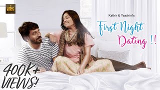 First Night Dating | Ft. Vetri Vasanth, Bhuvaneshwari | Kollyboard