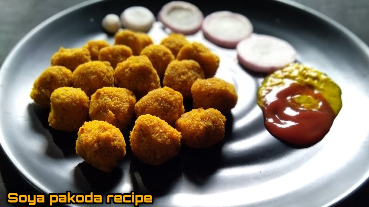 Soya Pakora Recipe Quick Snack Recipe Soya Chunks Pakoda