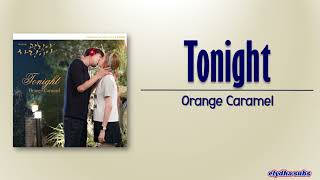 Watch Orange Caramel Tonight video