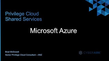 #8 - CyberArk Privilege Cloud | Microsoft Azure