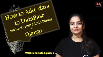 #11 How to Add Data to DataBase from Back-end in Django | Admin Panel | PostgreSQL | Hindi