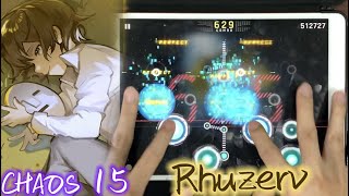 【Feryquitous x Sennzai】Rhuzerv (CHAOS 15) MM TP100!!!【Cytus II】