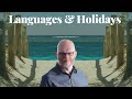 Languages &amp; Holidays