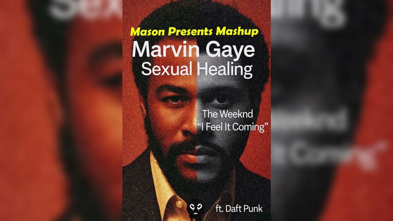 just messing around, I FEEL IT COMING & SEXUAL HEALING  Mashup