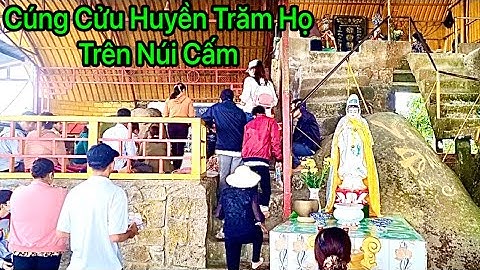 Vồ Đầu Điện Cửu Huyền Trăm Họ Trên Núi Ông Cấm