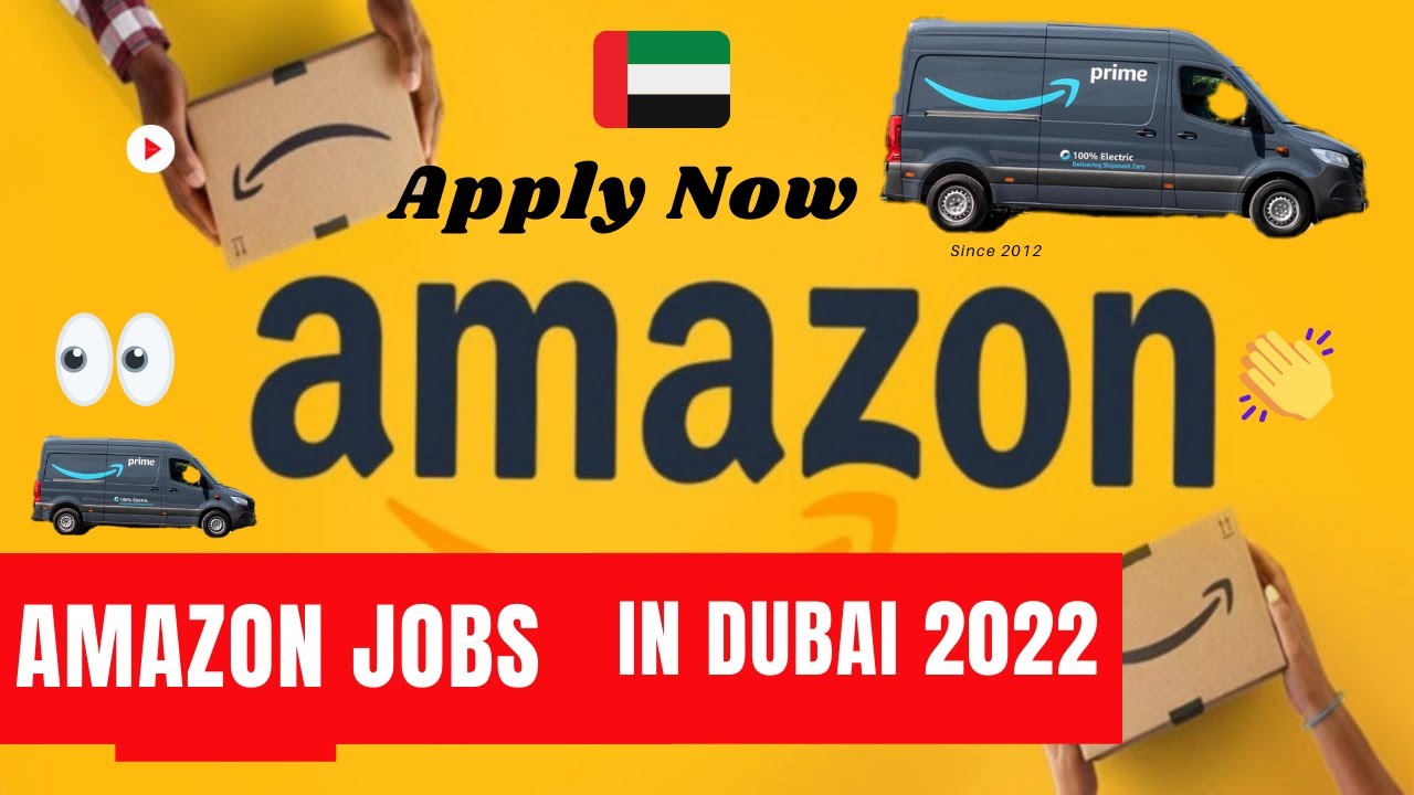 Amazon Delivery Jobs In Dubai Amazon Delivery Driver Jobs In UAE 