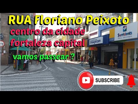 rua Floriano Peixoto centro da cidade fortaleza. - YouTube