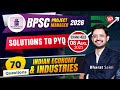 70 Questions, Indian Economy & Industries | Solution to previous year paper | BPSC Project Manager