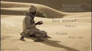 Sen misin? |  Sükuti