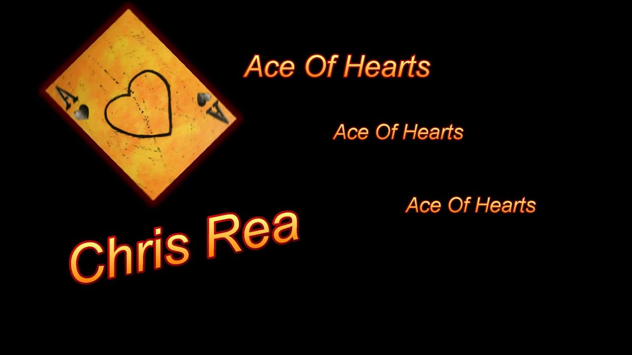 Chris Rea - Ace Of Hearts (Mix Down) - YouTube