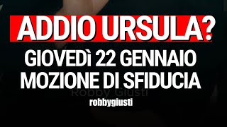 Robby Giusti - Addio Ursula? Mozione Di Sfiducia A Strasburgo