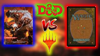 Dungeons and Dragons vs Magic the Gathering