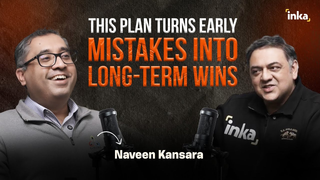 This Plan Turns Early Mistakes Into Long-Term Wins|Naveen Kansara|Life unCovered with Vaibhav|Ep 22
