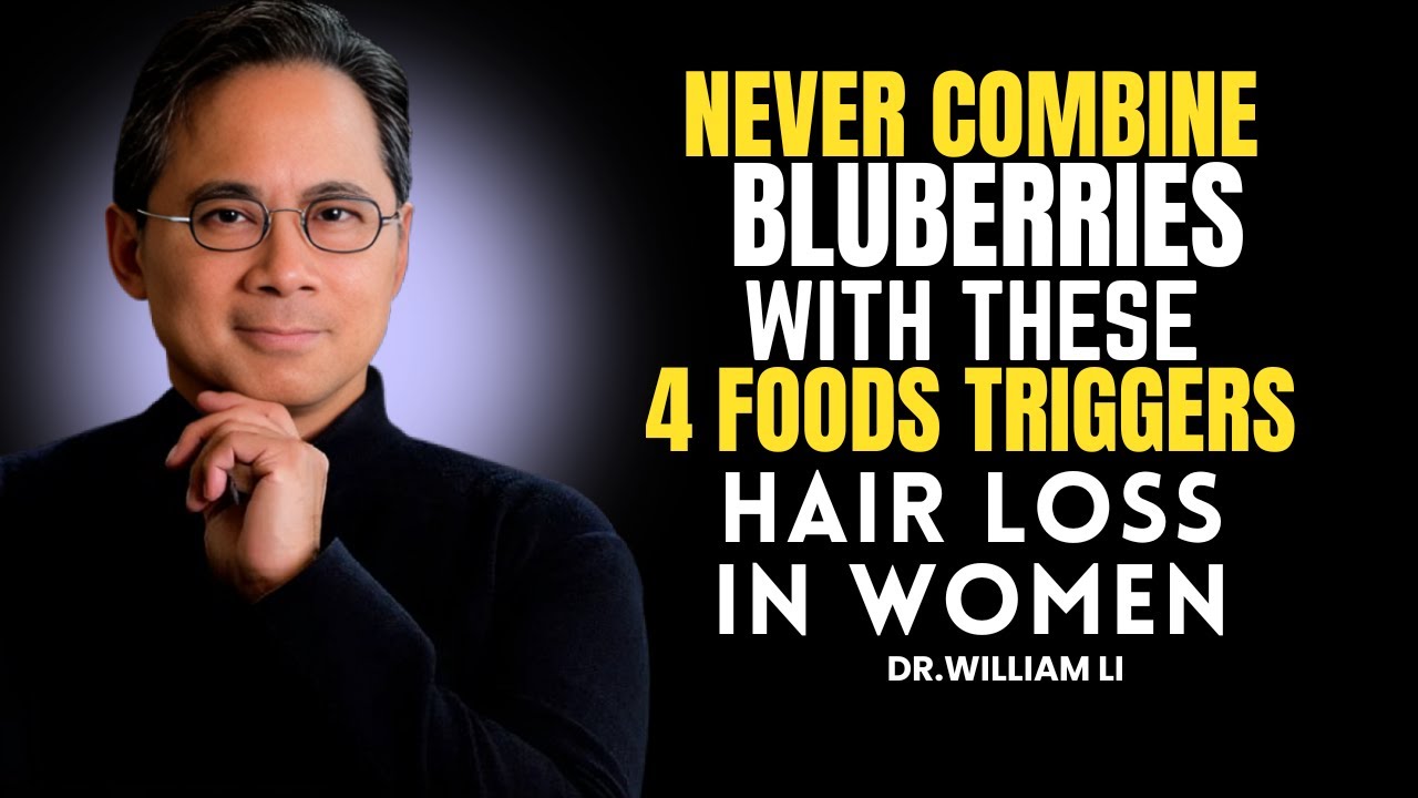 Women 50+: 4 Berry Combos Secretly Causing Hair Thinning | Dr William Li