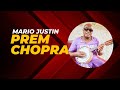 Mario justin  prem chopra audio only