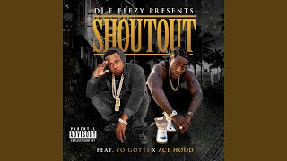 Shoutout (feat. Yo Gotti & Ace Hood)