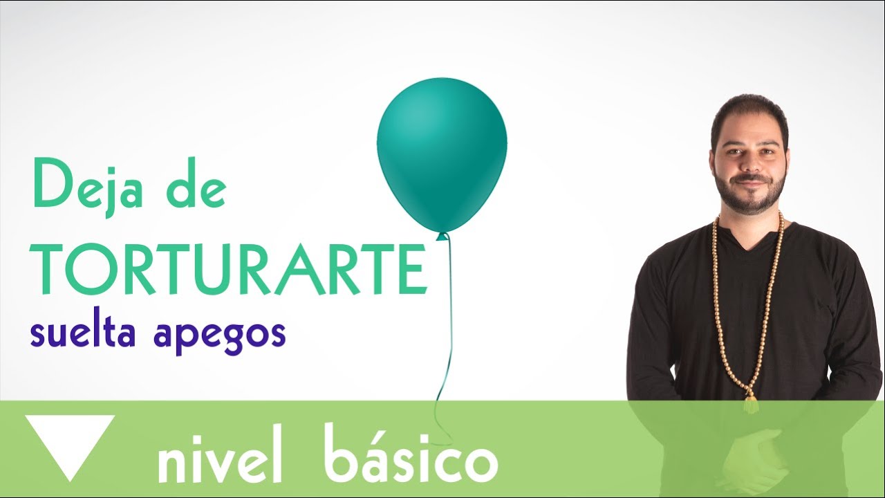 Deja de torturarte, suelta y deja ir