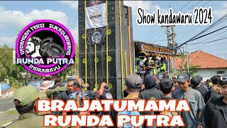 Download lagu BRAJATUMAMA ‼️RUNDA PUTRA ‼️SHOW KANDAWARU 2024