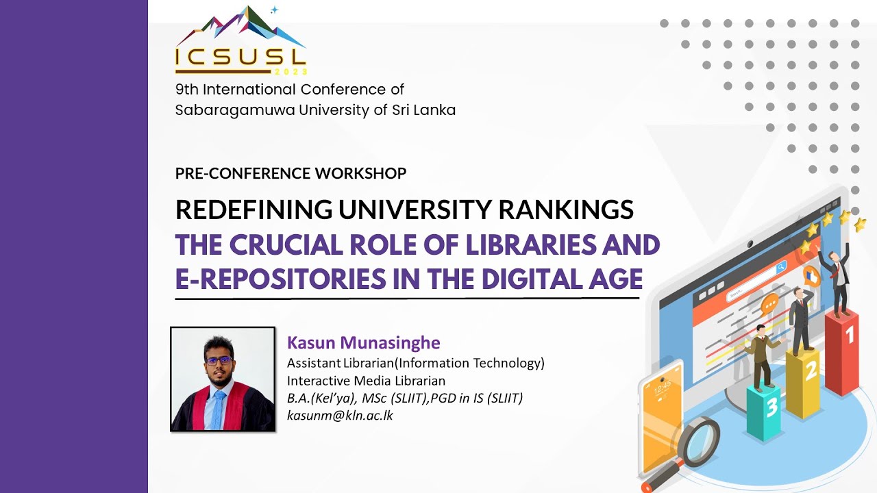 REDEFINING UNIVERSITY RANKINGS THE CRUCIAL ROLE OF LIBRARIES AND EREPOSITORIES IN THE DIGITAL
