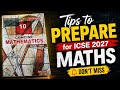 "ICSE 2027 Maths Preparation Strategy 🔥 | Don’t Miss These Tips!”