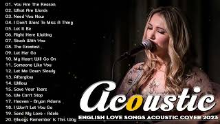 The Best Love Songs Guitar Cover - Top Hist Cover Acoustic - Acoustic Songs Cover Playlist 2023