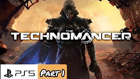 The Technomancer: Gameplay Part 1 |PS5