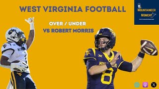 West Virginia vs Robert Morris - Over/Under