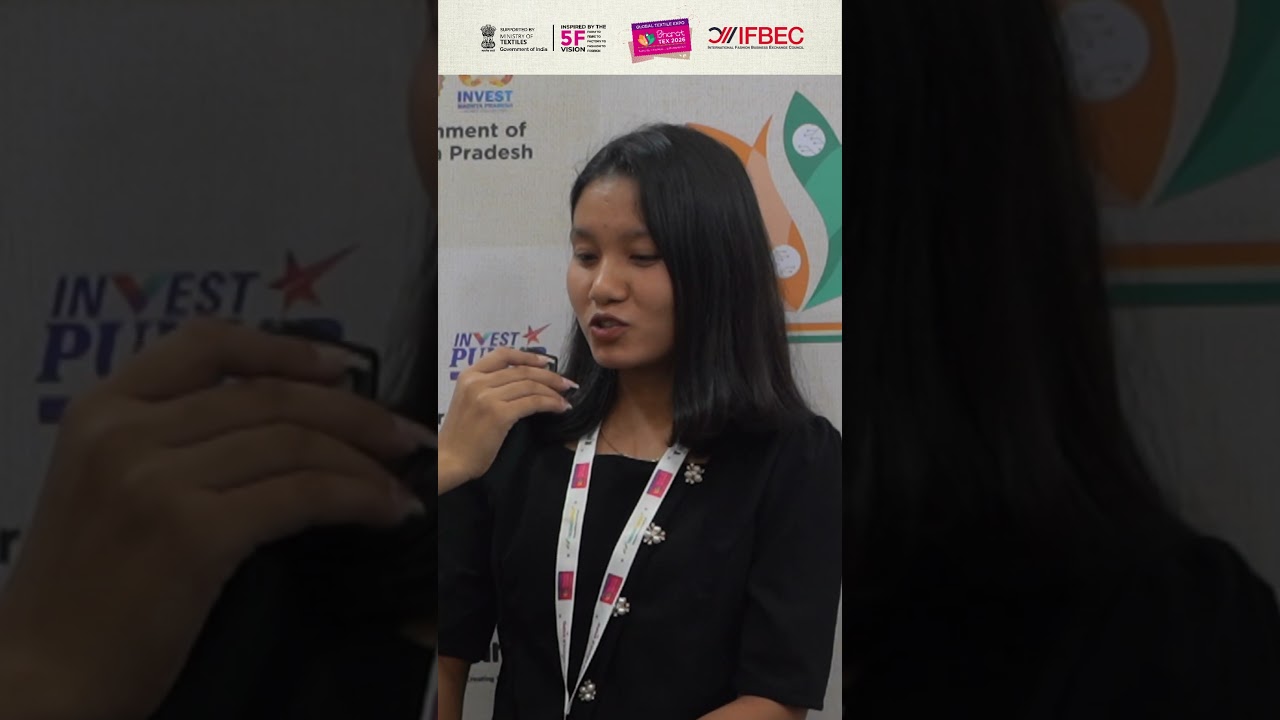 Bharat Tex Connect | Curated by IFBEC | Ms. Sangita Jamatia