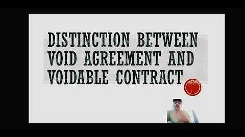 Void agreement and voidable contract
