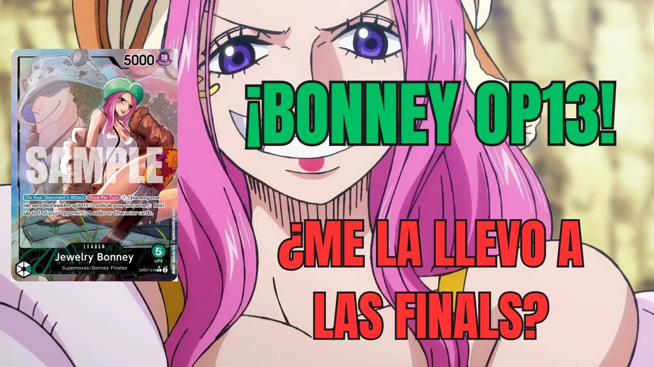 Green Bonney OP13  | ¿Me la llevo a las finals?