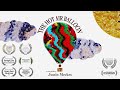 The Hot Air Balloon | Children's Stories