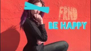 FRND - Be Happy
