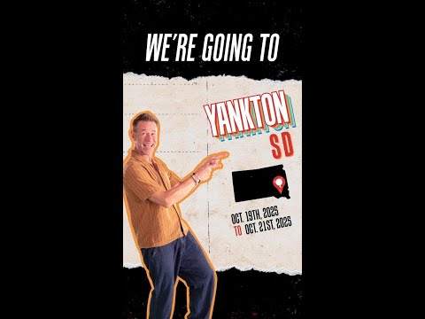 We're Going To Yankton SD