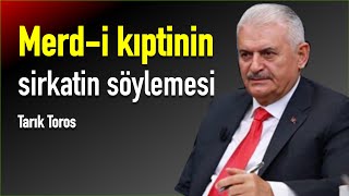 Merd-I Kıptinin Sirkatin Söylemesi Tarık Toros
