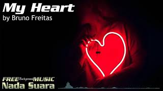 My Heart - Bruno Freitas - Free Background Music