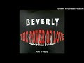 Beverly- The Power Of Love- Dub Mix