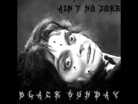 Ain't No Joke - Black Sunday (Audio)