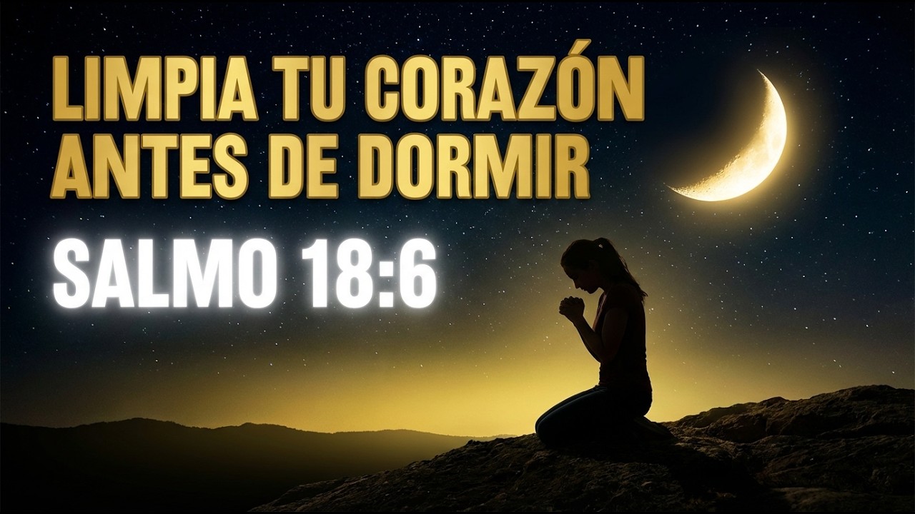 ¡No puedes Dormir! Ora Esto Esta Noche y Siente Su Paz | Oración Nocturna Completa