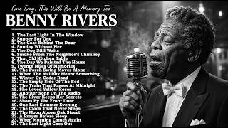 BENNY RIVERS - One Day, This Will Be A Memory Too