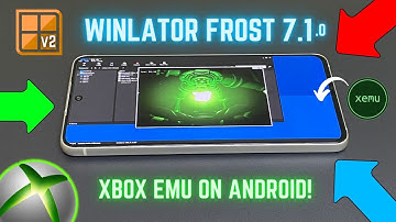 XBOX Emulator on Android Test - WINLATOR Frost 7.1 PC UPDATE v2!