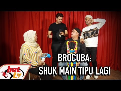 #BroCuba : Macam biasalah, Shuk main tipu lagi kali ni!