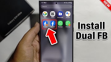 How to Install and Use Dual Facebook Accounts in Samsung Galaxy S24 /S24+ /S24 Ultra