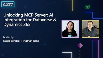 Unlocking MCP Server: AI Integration for Dataverse & Dynamics 365