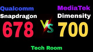 Snapdragon 678 Vs Dimensity 700 | Dimensity 700 Vs Snapdragon 678 | Snapdragon Vs D700