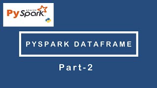 PySpark DataFrame || Pyspark || Python || Pyspark Data Types || Pyspark Schema
